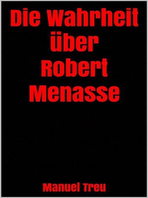 cover image of Die Wahrheit über Robert Menasse